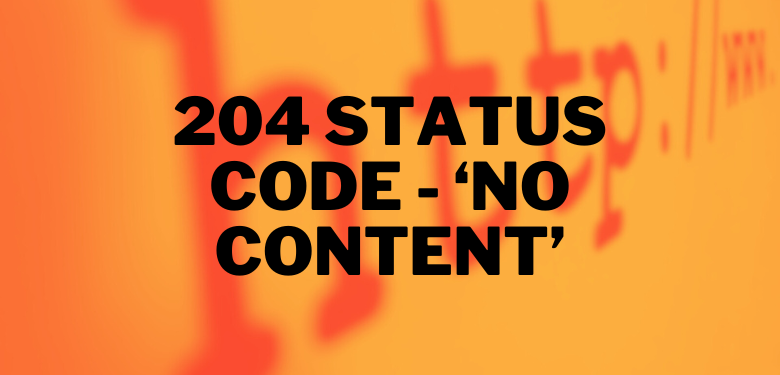 204 status code - 'No Content'