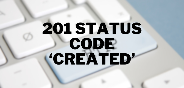 201 status code - 'Created'